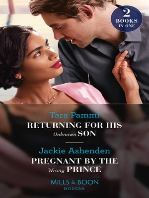 cover image of Returning for His Unknown Son / Pregnant by the Wrong Prince